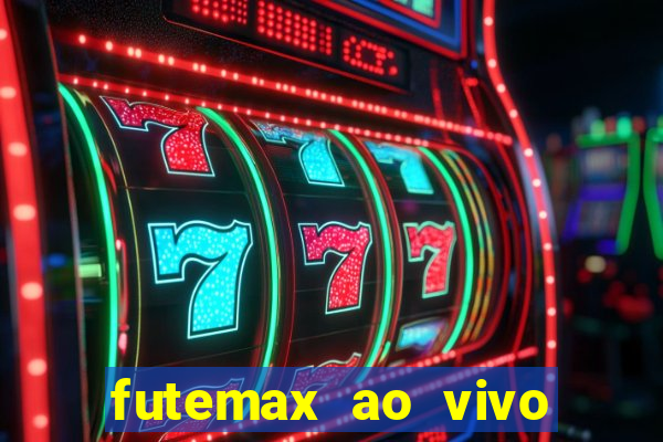 futemax ao vivo real madrid